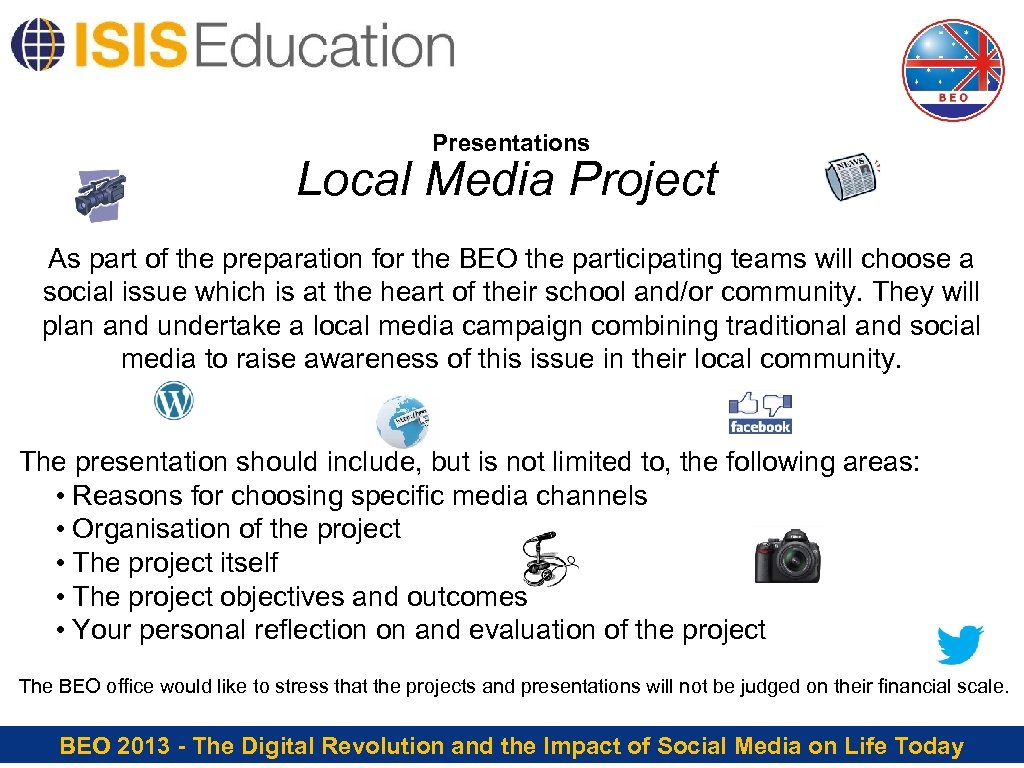 Presentations Local Media Project As part of the preparation for the BEO the participating