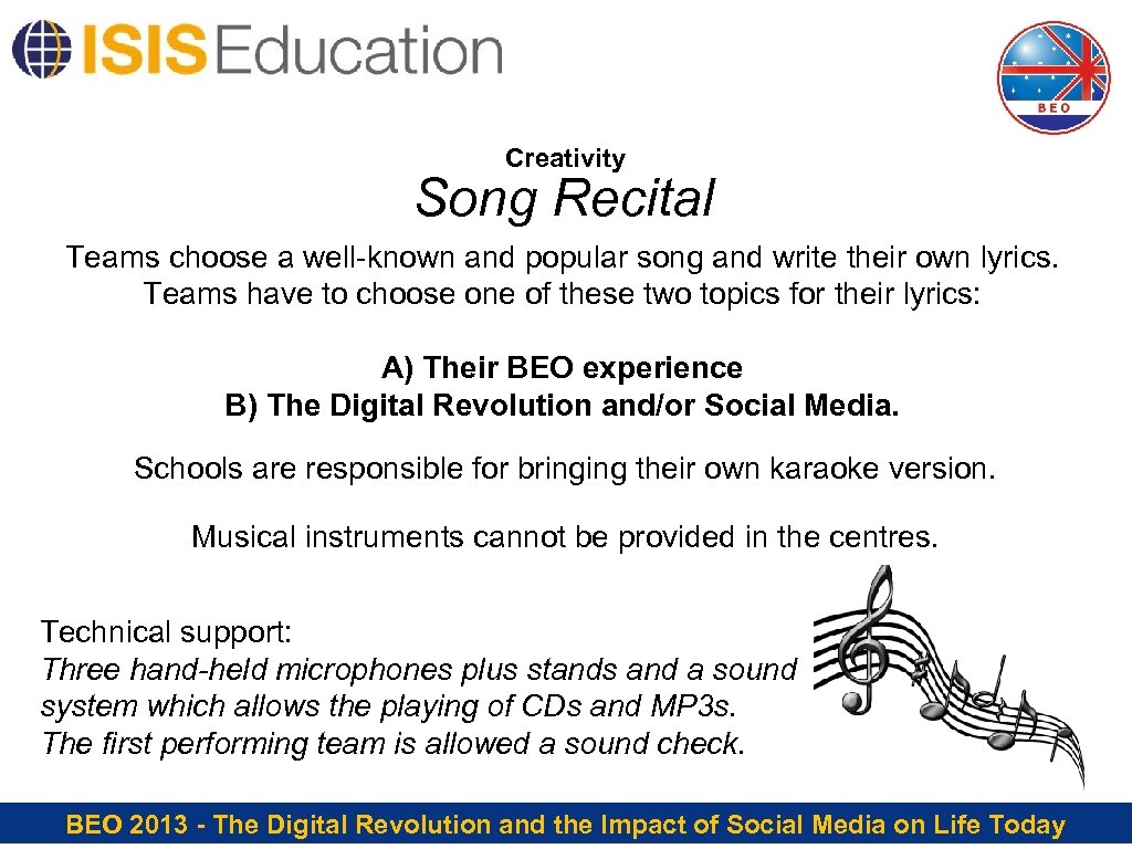 Creativity Song Recital Teams choose a well-known and popular song and write their own