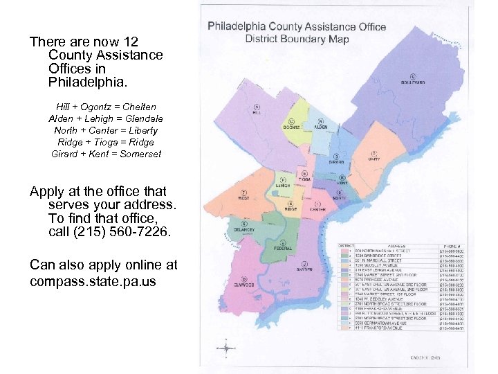 There are now 12 County Assistance Offices in Philadelphia. Hill + Ogontz = Chelten