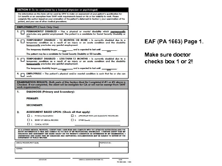 EAF (PA 1663) Page 1. Make sure doctor checks box 1 or 2! 