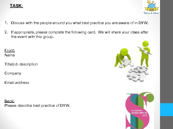 TASK: 1. Discuss with the people around you what best practice you are aware