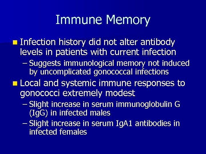 Immune Memory n Infection history did not alter antibody levels in patients with current