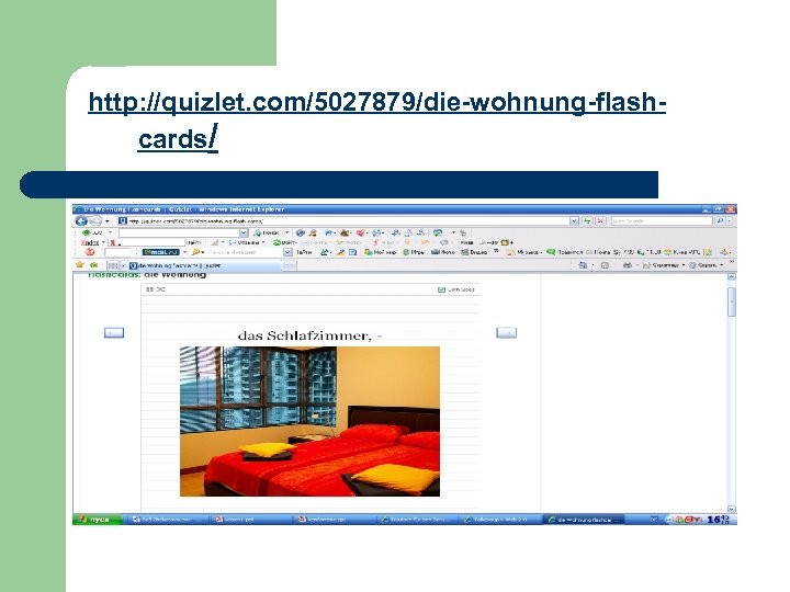 http: //quizlet. com/5027879/die-wohnung-flashcards/ 