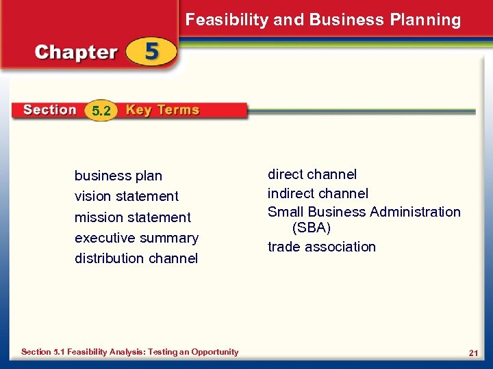 Feasibility and Business Planning 5. 2 business plan vision statement mission statement executive summary