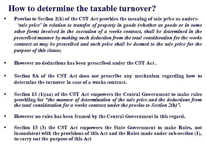 How to determine the taxable turnover? § Proviso to Section 2(h) of the CST