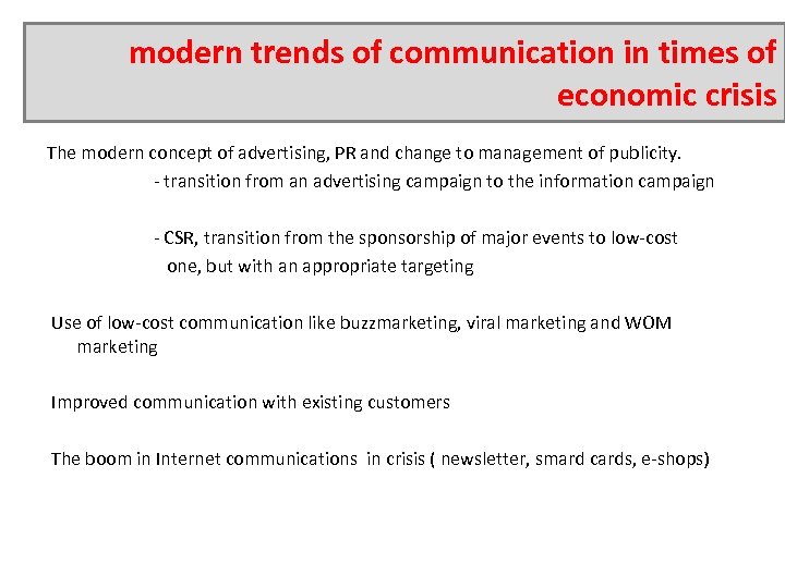 modern trends of communication in times of economic crisis The modern concept of advertising,