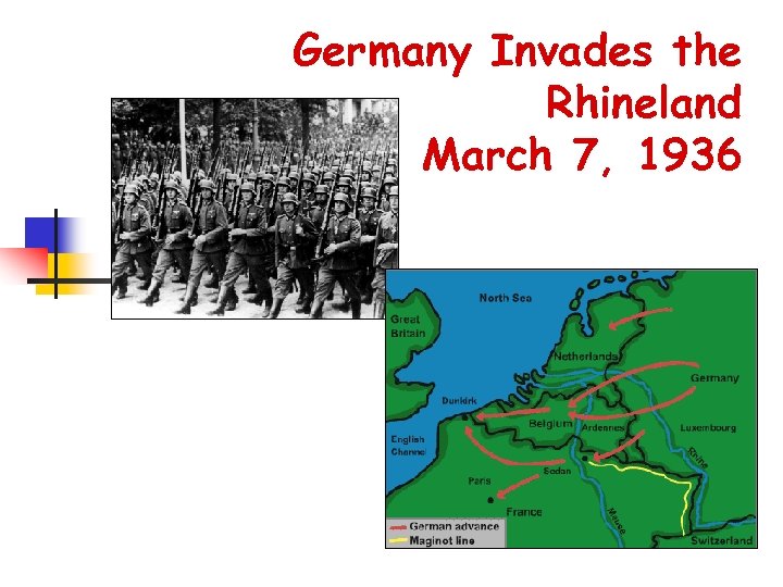Germany Invades the Rhineland March 7, 1936 