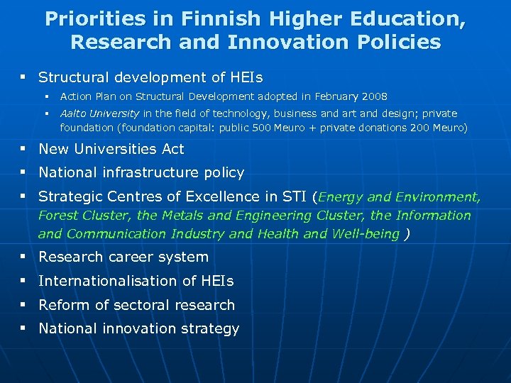 Priorities in Finnish Higher Education, Research and Innovation Policies § Structural development of HEIs