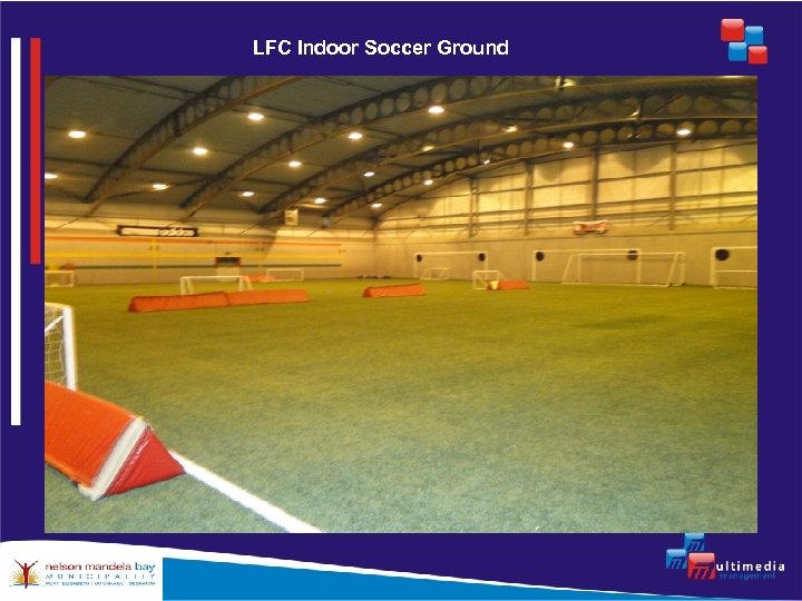 LFC Indoor Soccer Ground 