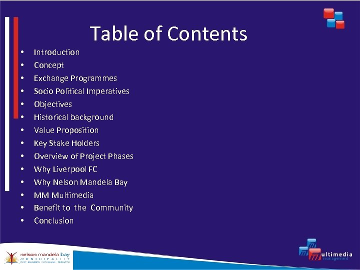 Table of Contents • • • • Introduction Concept Exchange Programmes Socio Political Imperatives