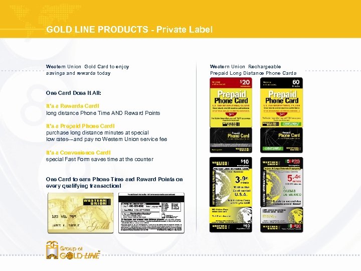 GOLD LINE PRODUCTS - Private Label Western Union Gold Card to enjoy savings and