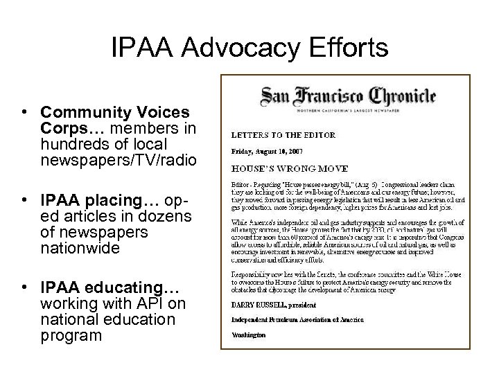 IPAA Advocacy Efforts • Community Voices Corps… members in hundreds of local newspapers/TV/radio •
