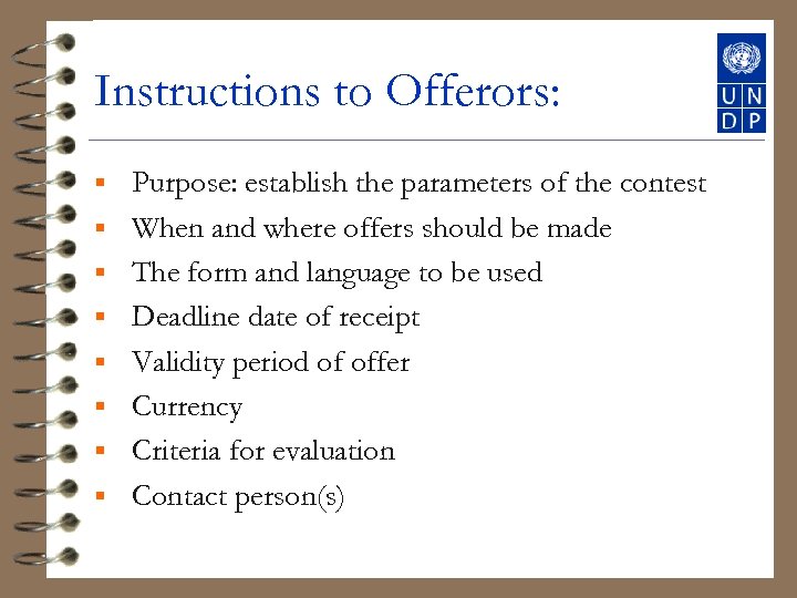 Instructions to Offerors: § § § § Purpose: establish the parameters of the contest