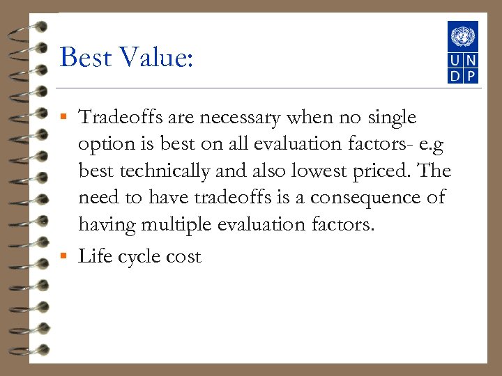 Best Value: Tradeoffs are necessary when no single option is best on all evaluation