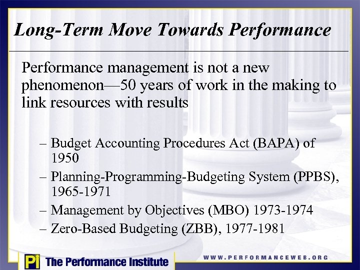 Long-Term Move Towards Performance management is not a new phenomenon— 50 years of work