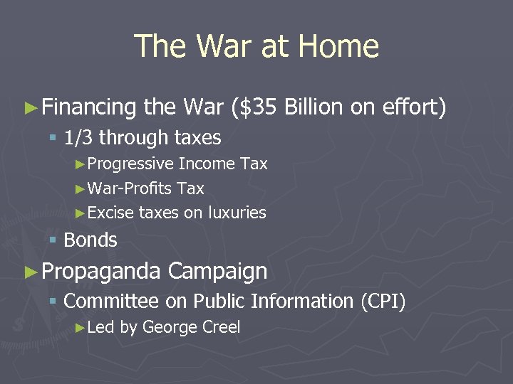 The War at Home ► Financing the War ($35 Billion on effort) § 1/3
