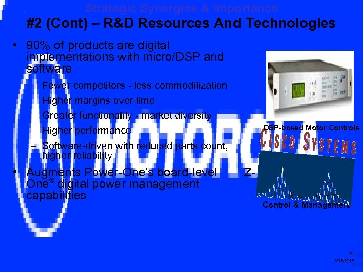 Strategic Synergies & Importance #2 (Cont) – R&D Resources And Technologies • 90% of