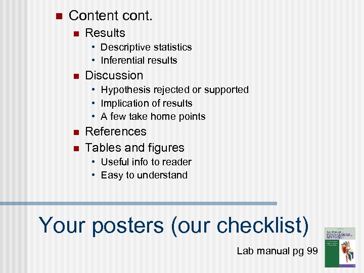 n Content cont. n Results • Descriptive statistics • Inferential results n Discussion •