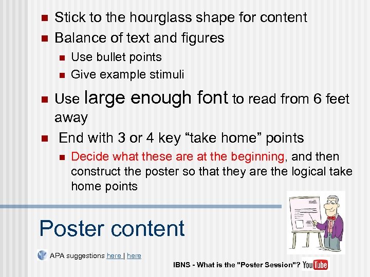 n n Stick to the hourglass shape for content Balance of text and figures