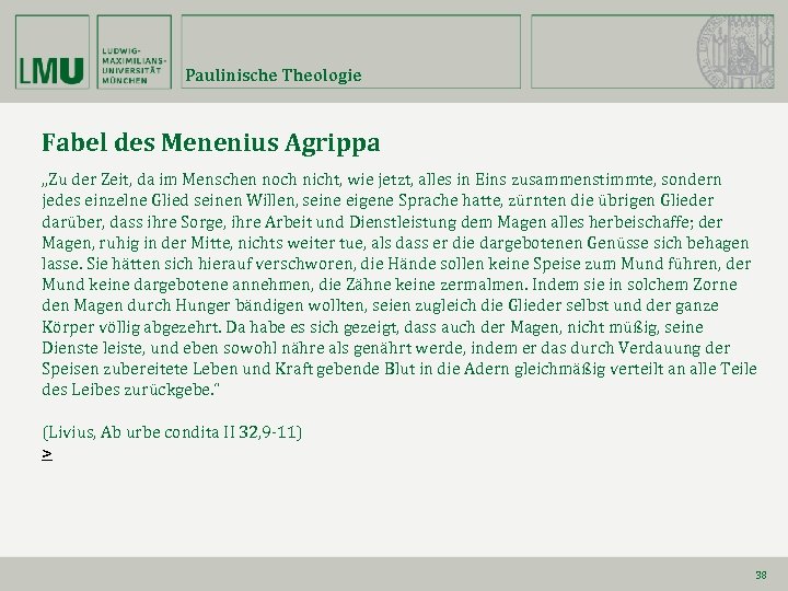 Paulinische Theologie Fabel des Menenius Agrippa „Zu der Zeit, da im Menschen noch nicht,