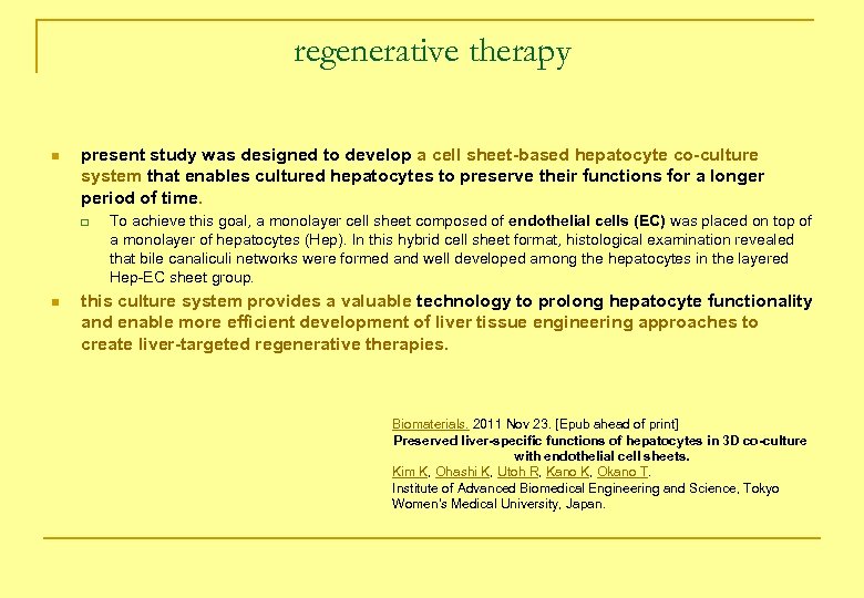 regenerative therapy n present study was designed to develop a cell sheet-based hepatocyte co-culture