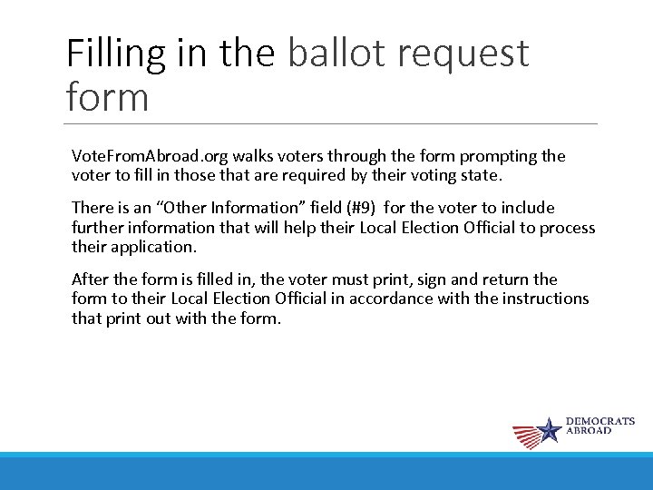 Filling in the ballot request form Vote. From. Abroad. org walks voters through the