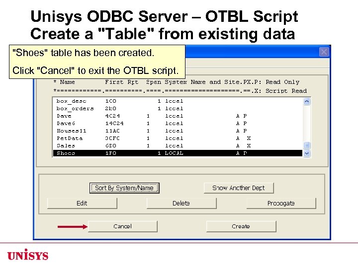 Unisys ODBC Server – OTBL Script Create a "Table" from existing data "Shoes" table