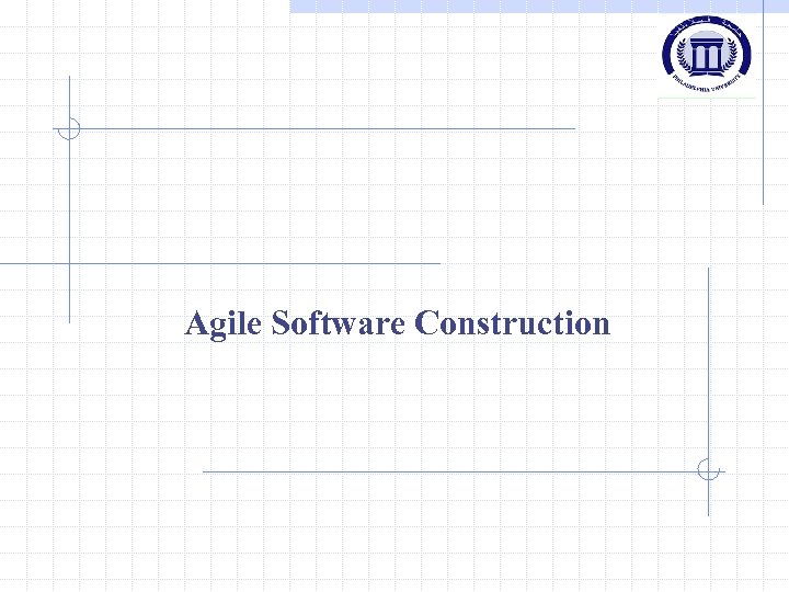 Agile Software Construction 