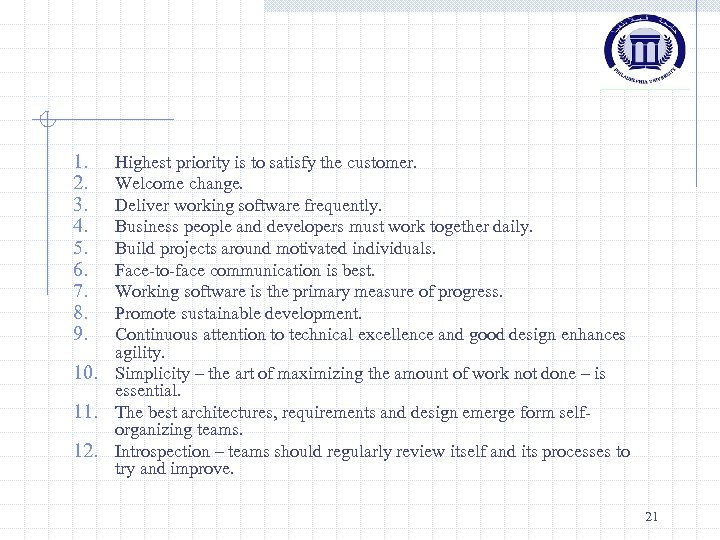 1. 2. 3. 4. 5. 6. 7. 8. 9. Highest priority is to satisfy