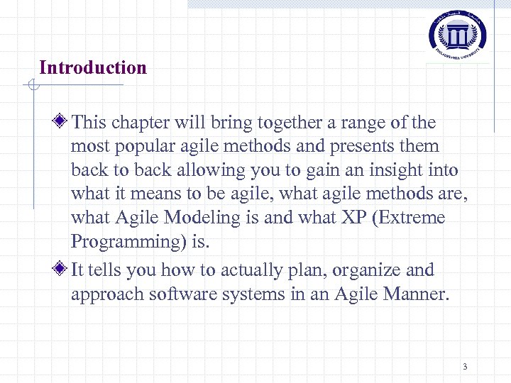 Introduction This chapter will bring together a range of the most popular agile methods