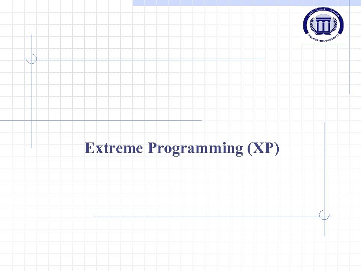 Extreme Programming (XP) 
