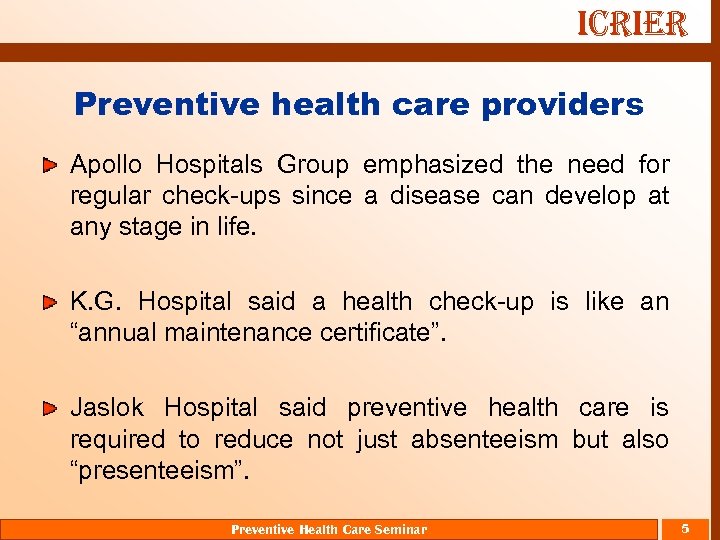 ICRIER Preventive health care providers Apollo Hospitals Group emphasized the need for regular check-ups