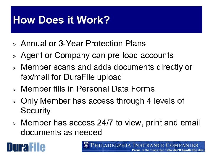 How Does it Work? Ø Ø Ø Annual or 3 -Year Protection Plans Agent