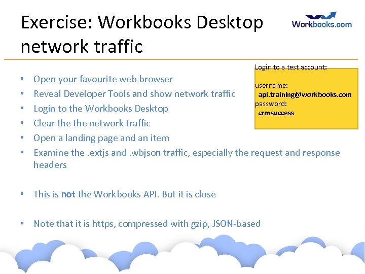 Exercise: Workbooks Desktop network traffic Login to a test account: • • • Open