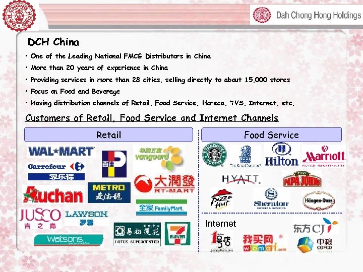 DCH China • One of the Leading National FMCG Distributors in China • More