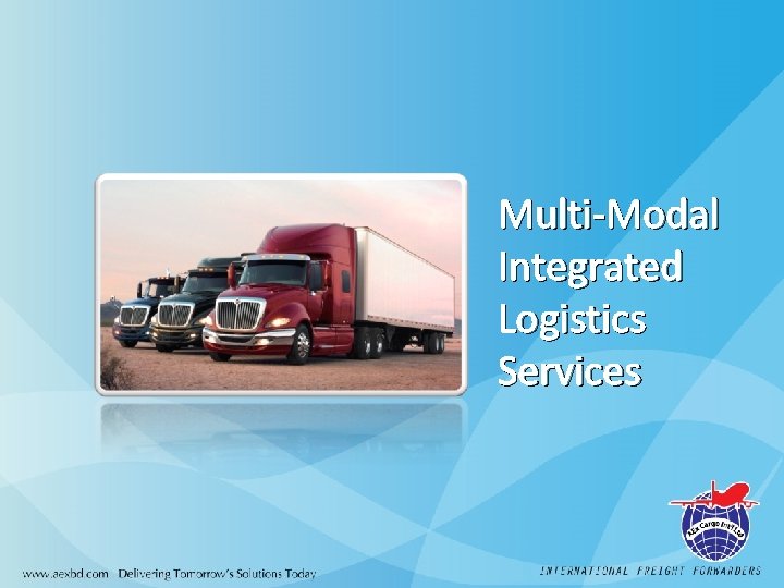 Multi-Modal Integrated Logistics Services 