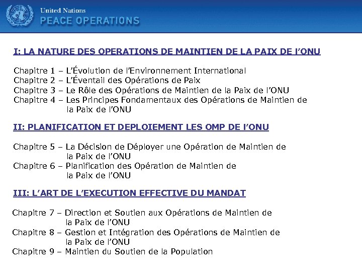 United Nations I: LA NATURE DES OPERATIONS DE MAINTIEN DE LA PAIX DE l’ONU