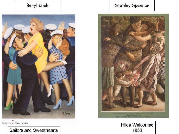Beryl Cook Sailors and Sweethearts Stanley Spencer Hilda Welcomed 1953 