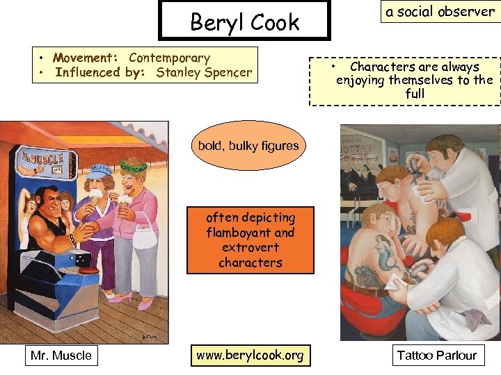 Beryl Cook • Movement: Contemporary • Influenced by: Stanley Spencer a social observer •
