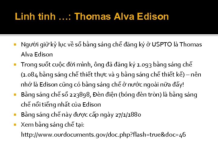 Linh tinh …: Thomas Alva Edison Người giữ kỷ lục về số bằng sáng