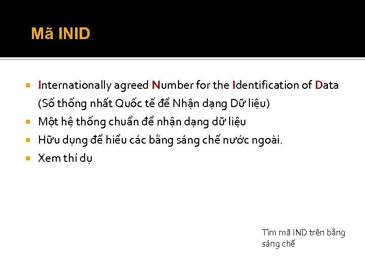 Mã INID Internationally agreed Number for the Identification of Data (Số thống nhất Quốc