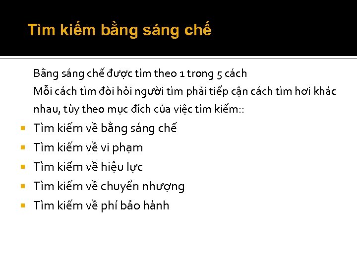Tìm kiếm bằng sáng chế Bằng sáng chế được tìm theo 1 trong 5