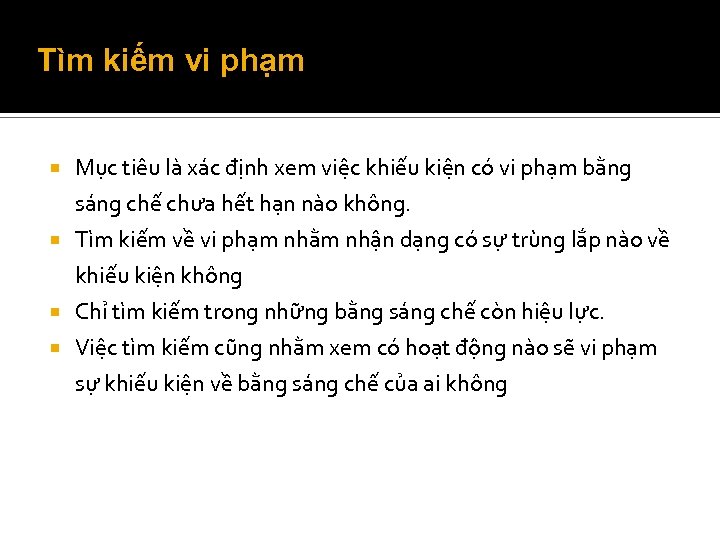 Tìm kiếm vi phạm Mục tiêu là xác định xem việc khiếu kiện có
