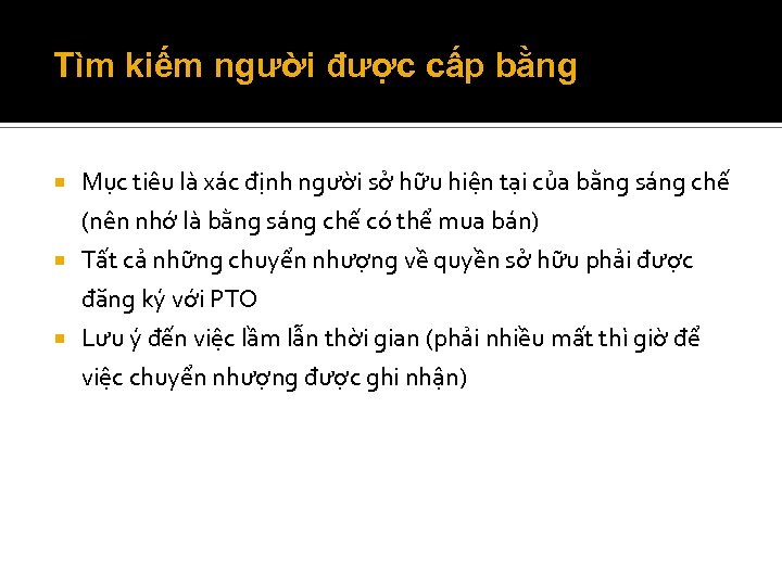 Tìm kiếm người được cấp bằng Mục tiêu là xác định người sở hữu
