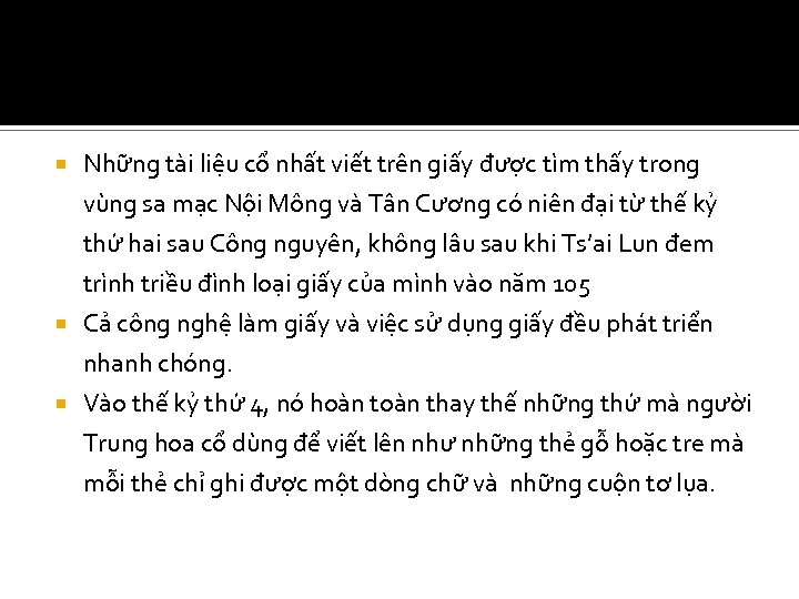  Những tài liệu cổ nhất viết trên giấy được tìm thấy trong vùng