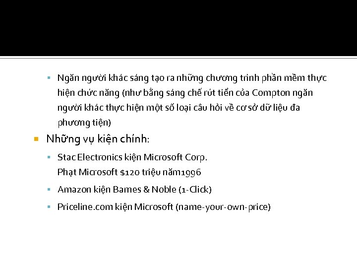  Ngăn người khác sáng tạo ra những chương trình phần mềm thực hiện
