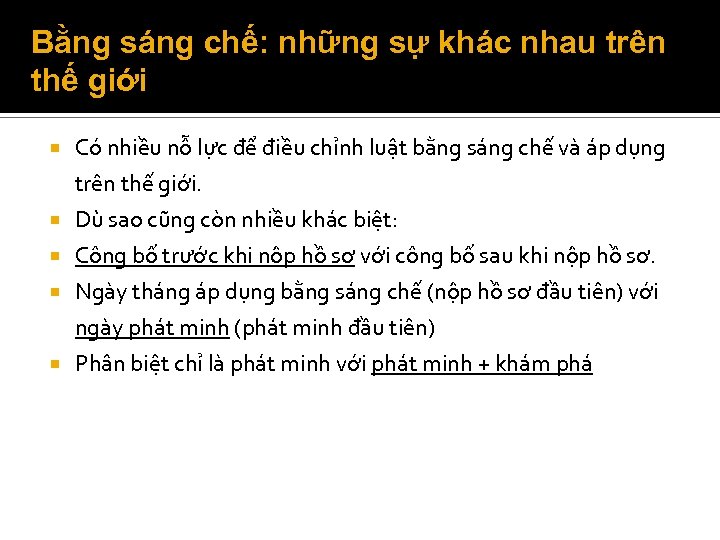 Bằng sáng chế: những sự khác nhau trên thế giới Có nhiều nỗ lực