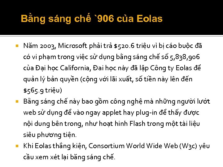 Bằng sáng chế `906 của Eolas Năm 2003, Microsoft phải trả $520. 6 triệu