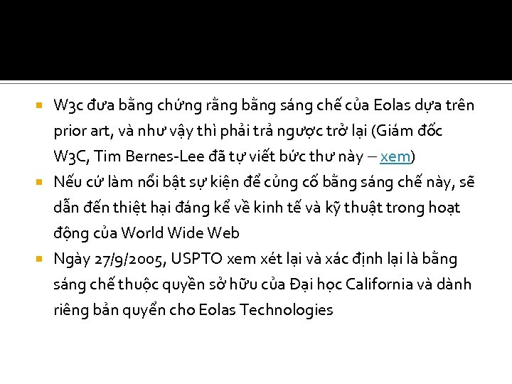  W 3 c đưa bằng chứng rằng bằng sáng chế của Eolas dựa