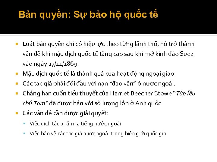 Bản quyền: Sự bảo hộ quốc tế Luật bản quyền chỉ có hiệu lực